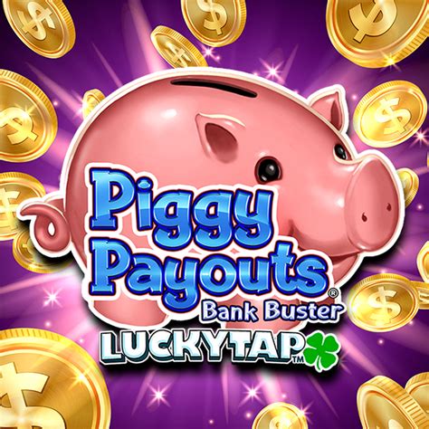 piggy payouts bank buster|Piggy Payouts Bank Buster: LuckyTap at William Hill.